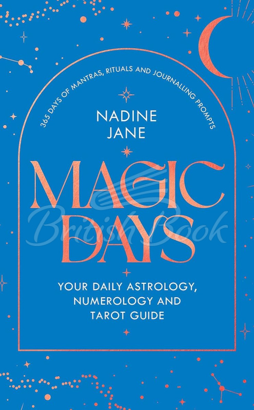 Книга Magic Days: Your Daily Astrology, Numerology and Tarot Guide зображення