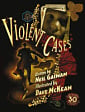 Violent Cases (30th Anniversary Collector's Edition)