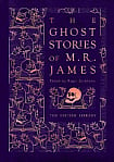 The Ghost Stories of M. R. James