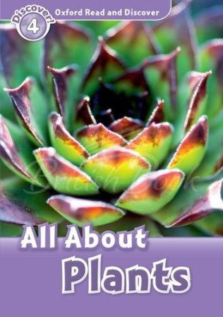 Книга Oxford Read and Discover Level 4 All About Plants зображення