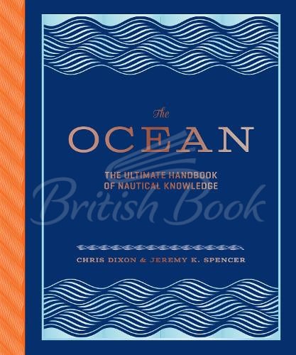 Книга The Ocean: The Ultimate Handbook of Nautical Knowledge зображення
