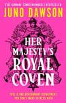 Her Majesty's Royal Coven (Book 1)