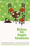 Before We Forget Kindness (Book 5)