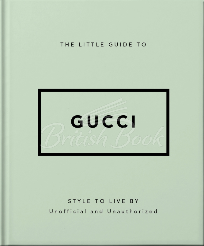 Книга The Little Guide to Gucci зображення