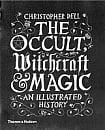 The Occult, Witchcraft and Magic