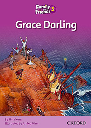 Книга для чтения Family and Friends 5 Reader Grace Darling изображение