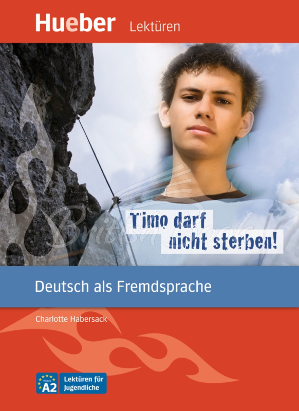 Книга Lektüren für Jugendliche Niveau A2 Timo darf nicht sterben! зображення