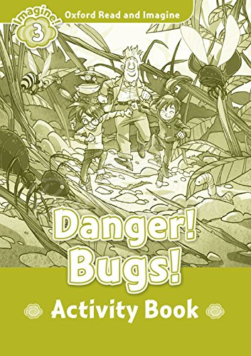 Робочий зошит Oxford Read and Imagine Level 3 Danger! Bugs! Activity Book зображення