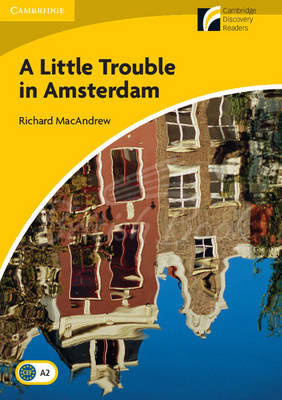 Книга Cambridge Experience Readers Level 2 A Little Trouble in Amsterdam with Downloadable Audio зображення
