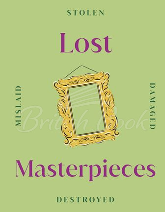 Книга Lost Masterpieces зображення