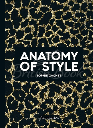 Книга Anatomy of Style: Modern Fashion Icons зображення
