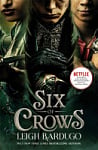 Six of Crows (Book 1) (Film Tie-in)