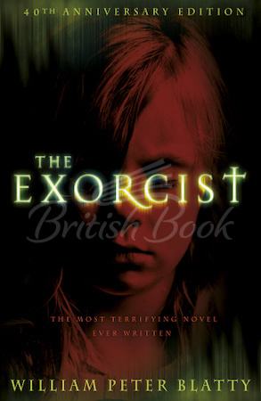 Книга The Exorcist (40th Anniversary Edition) зображення
