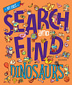 My First Search and Find: Dinosaurs