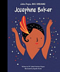 Little People, Big Dreams: Josephine Baker
