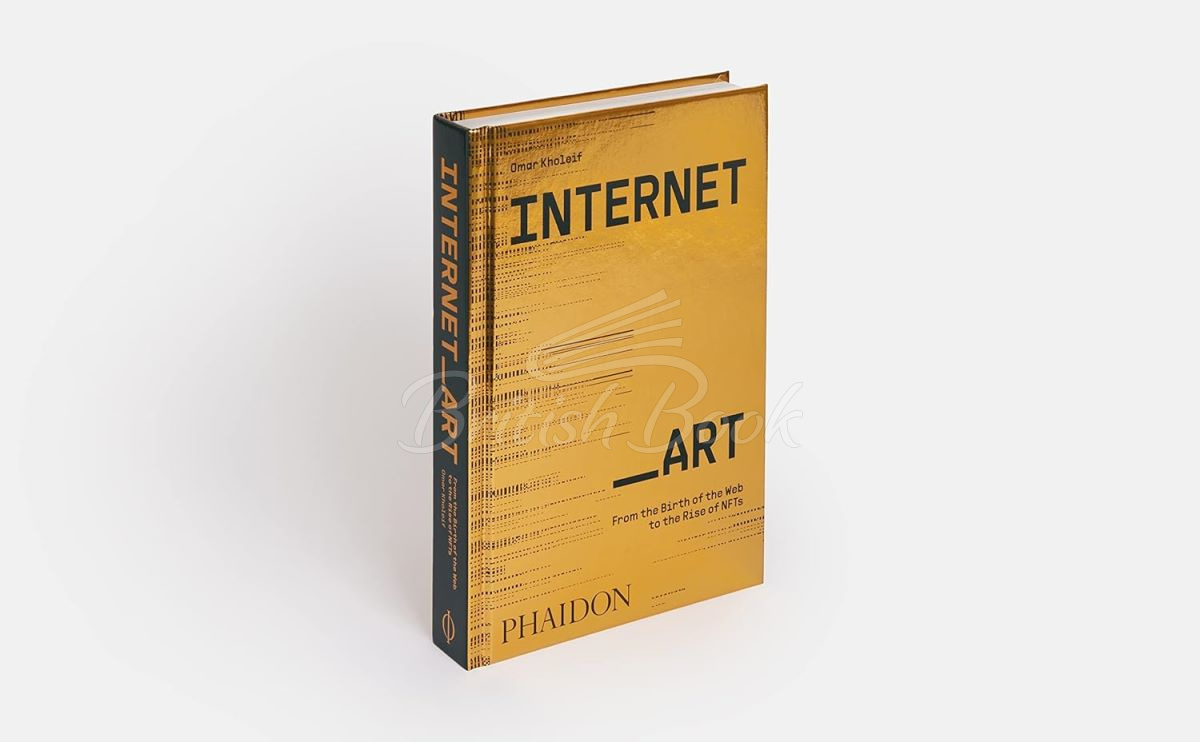 Книга Internet_Art: From the Birth of the Web to the Rise of NFTs зображення 1
