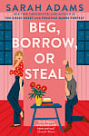 Beg, Borrow, or Steal (Book 3)