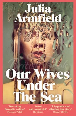 Книга Our Wives Under The Sea изображение
