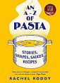 An A-Z of Pasta