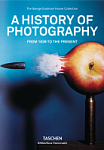 A History of Photography: From 1839 to the Present