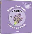 Follow Your Nose: Colours and Scents: The Garden