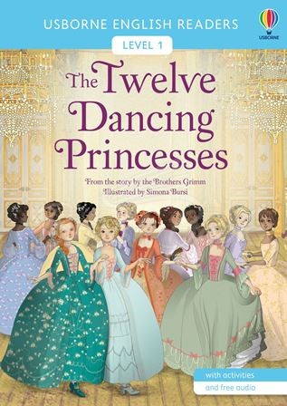 Книга Usborne English Readers Level 1 The Twelve Dancing Princesses зображення