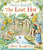 Peter Rabbit: The Lost Hat (A Peep-Inside Tale)