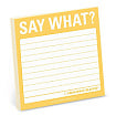 Say What? Sticky Notes