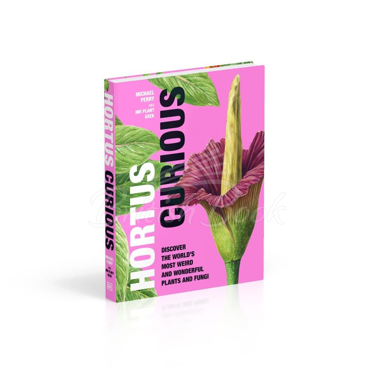 Книга Hortus Curious: Discover the World's Most Weird and Wonderful Plants and Fungi изображение 7