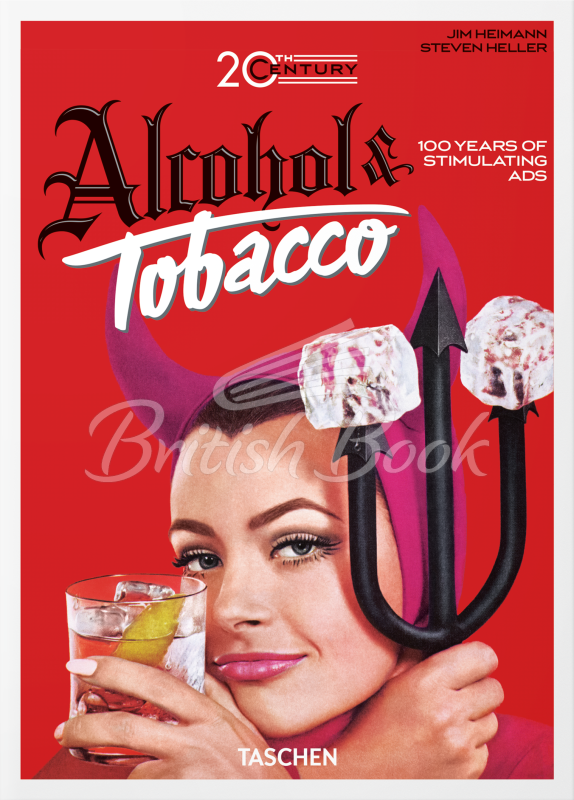 Книга 20th Century Alcohol and Tobacco Ads изображение