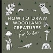 How to Draw Woodland Creatures for Kids with Bugs, Plants, and Fungi