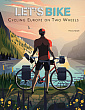 Let's Bike! The Best European Routes on Two Wheels
