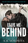 Leave Me Behind