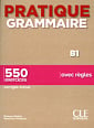 Pratique Grammaire 2e Édition B1