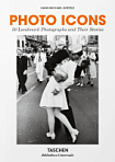 Photo Icons: 50 Landmark Photographs and Their Stories