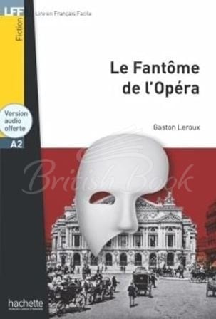 Книга Lire en Français Facile Niveau A2 Le Fantôme de l'Opéra зображення