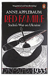 Red Famine: Stalin's War on Ukraine