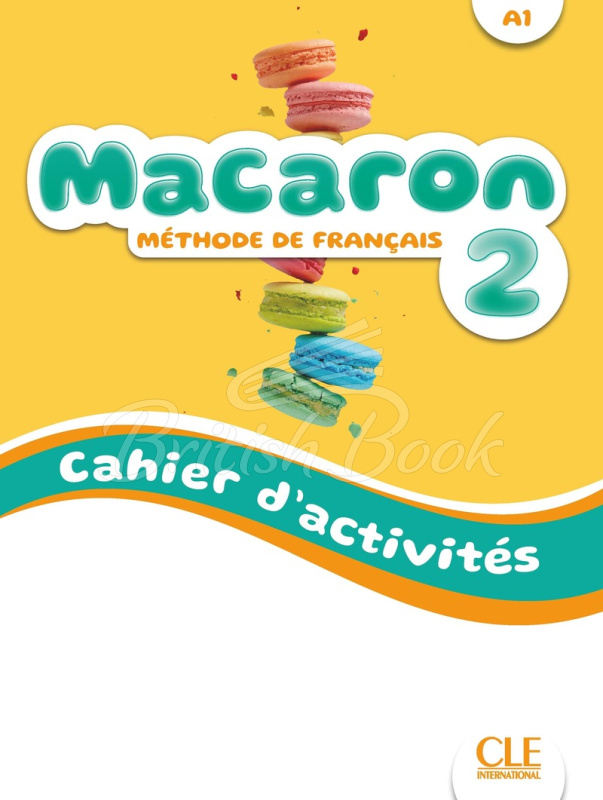 Рабочая тетрадь Macaron 2 Cahier d'activités изображение