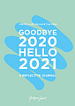Goodbye 2020, Hello 2021