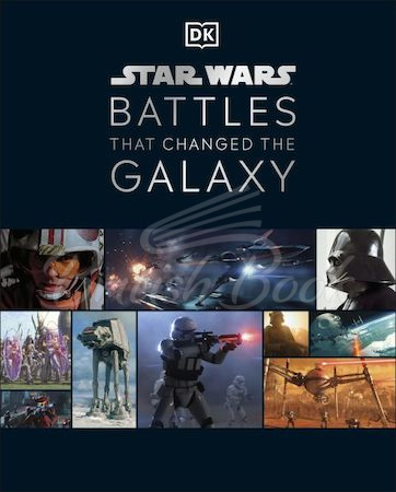Книга Star Wars Battles That Changed the Galaxy изображение