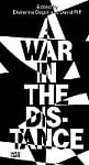 Steirischer herbst '22: A War in the Distance: Ukraine and the Return of History (Reader)