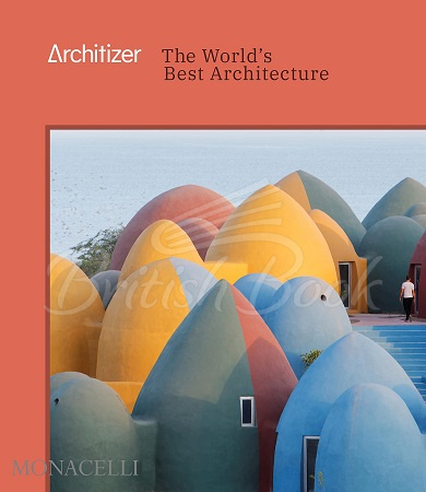 Книга Architizer: The World's Best Architecture изображение