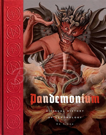 Книга Pandemonium: A Visual History of Demonology зображення
