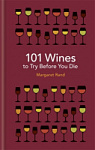 101 Wines to Try Before You Die