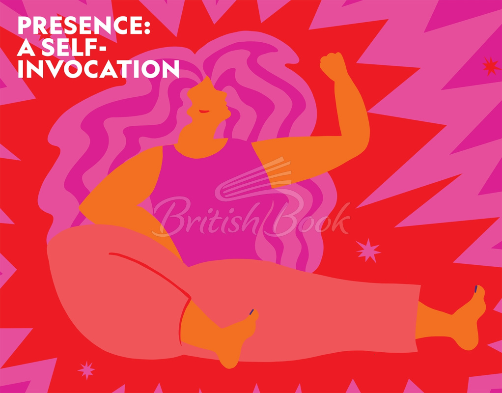 Книга Presence: Know Yourself. Claim Your Power. Take Up Space зображення 2