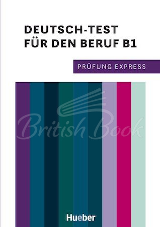 Підручник Prüfung Express: Deutsch-Test für den Beruf B1 mit Audios online зображення