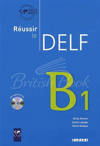 Книга Réussir le DELF B1 Livre avec CD audio зображення