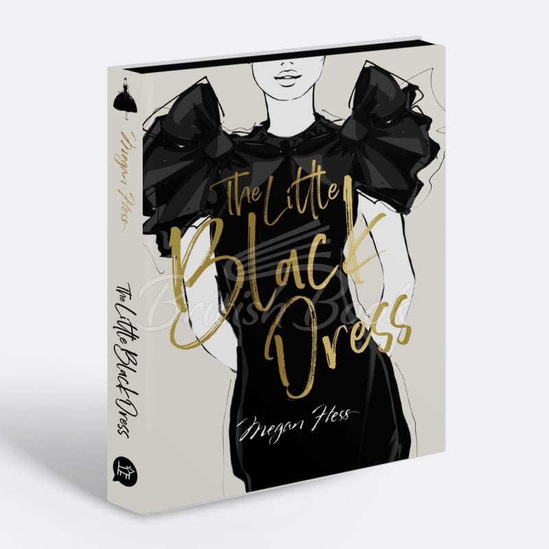 Книга The Ultimate Fashion Wardrobe: The Little Black Dress зображення 1
