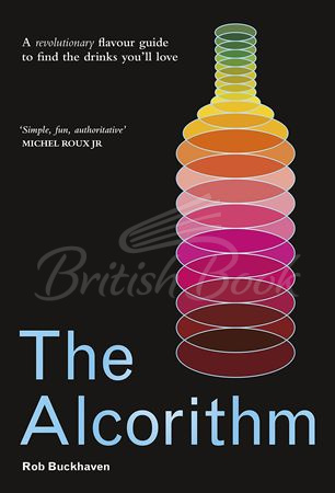 Книга The Alcorithm: A Revolutionary Flavour Guide to Find the Drinks You'll Love зображення