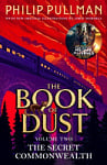 The Book of Dust: The Secret Commonwealth (Book 2)